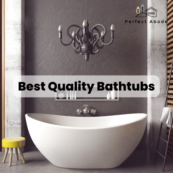 Best Quality Bathtubs