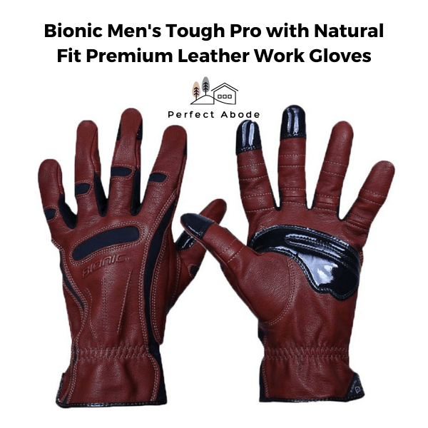 1. Bionic Men's Tough Pro with Natural Fit Premium Leather Work Gloves