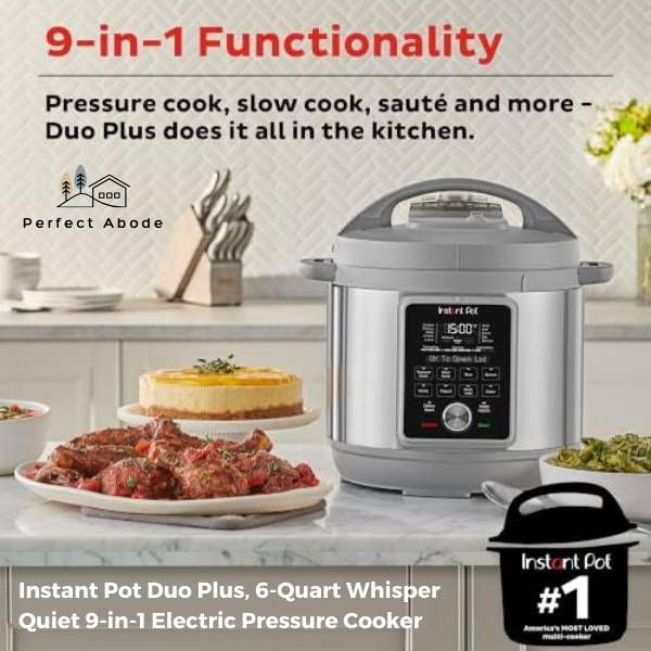 instant pot duo plus, 6 quart whisper quiet 9 in 1 electric pressure cooker